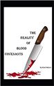 The Reality of Blood Covenants